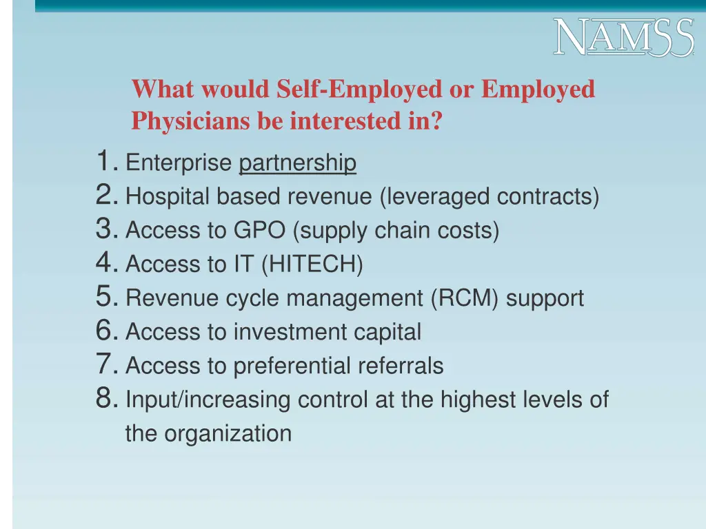 what would self employed or employed physicians
