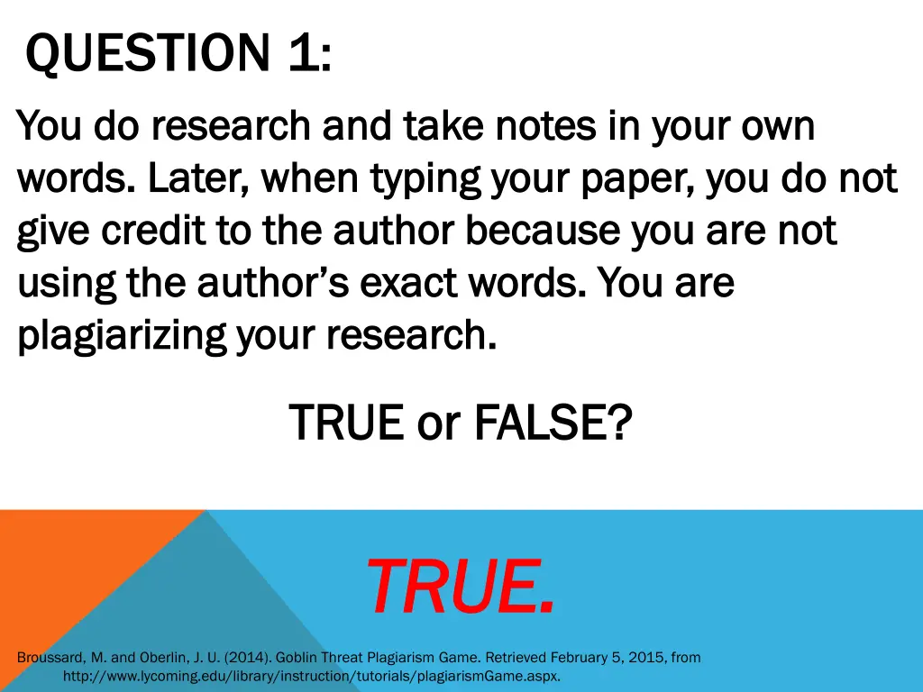 question 1 you you do research and take notes