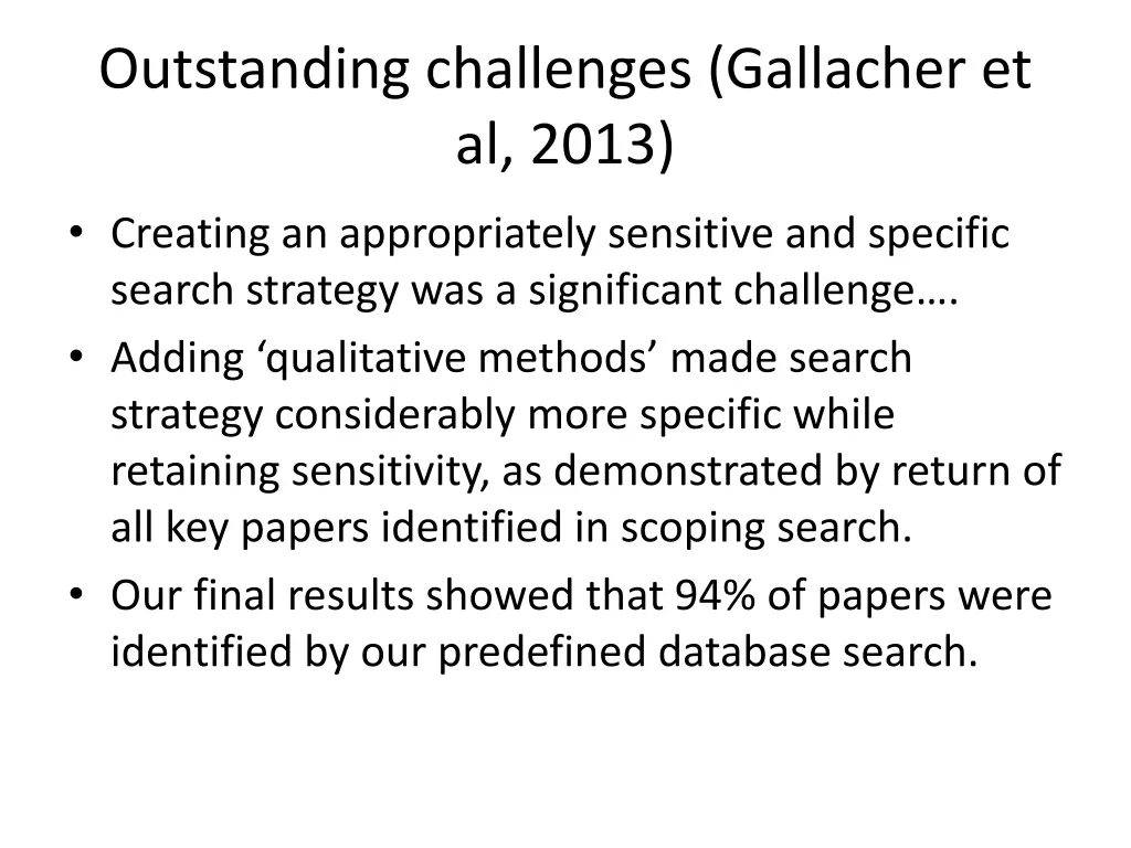 outstanding challenges gallacher et al 2013