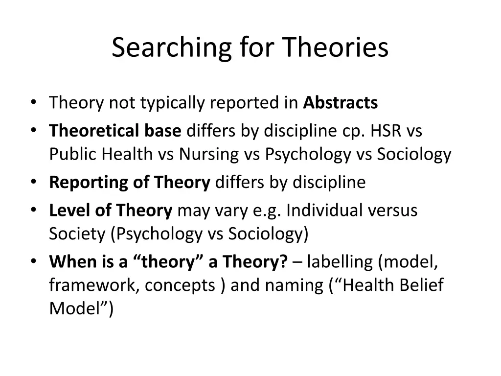 searching for theories