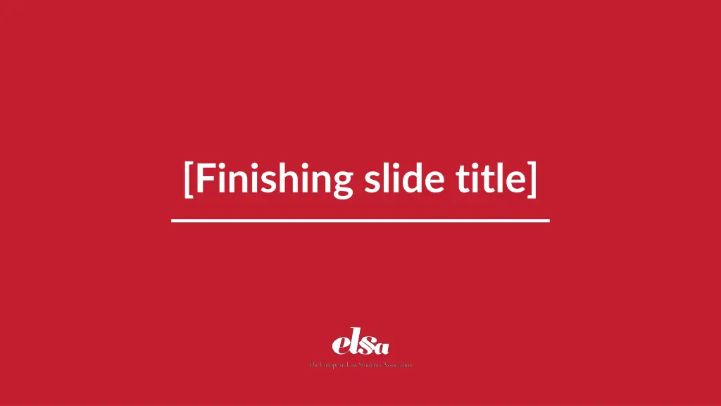 finishing slide title