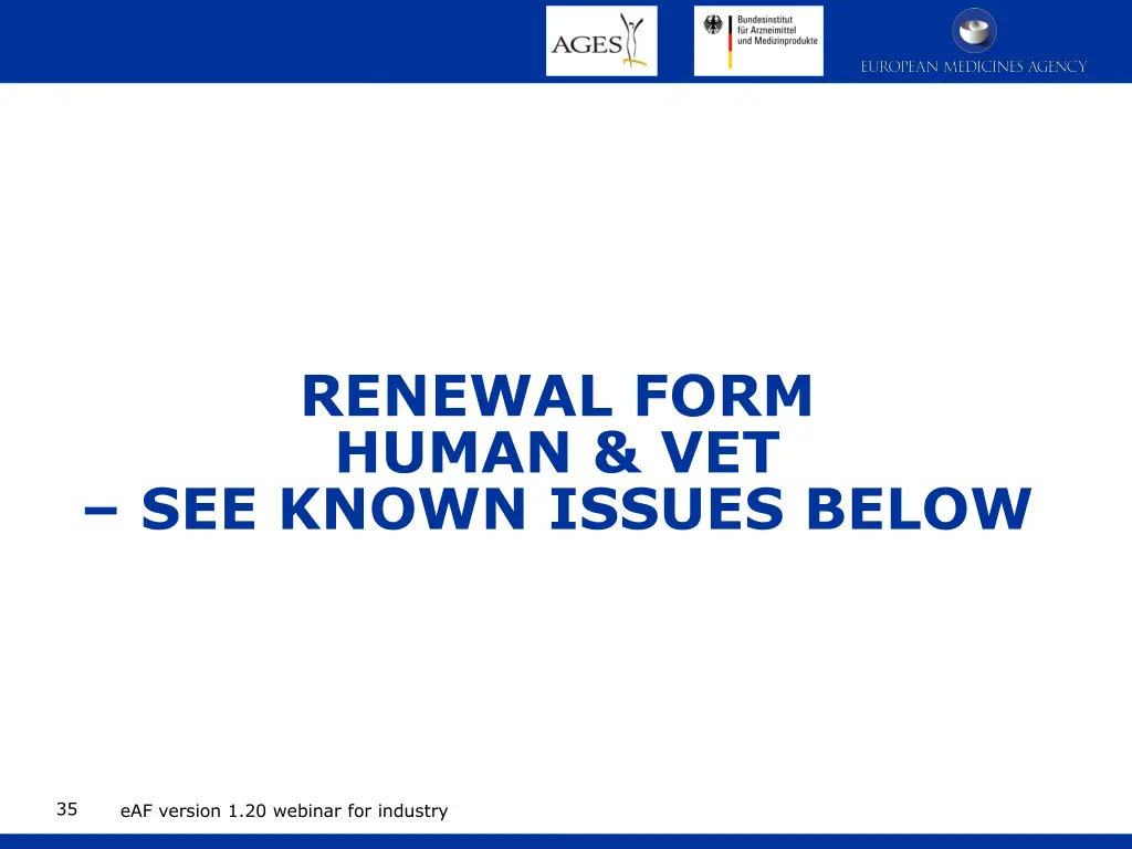 renewal form human vet see known issues below