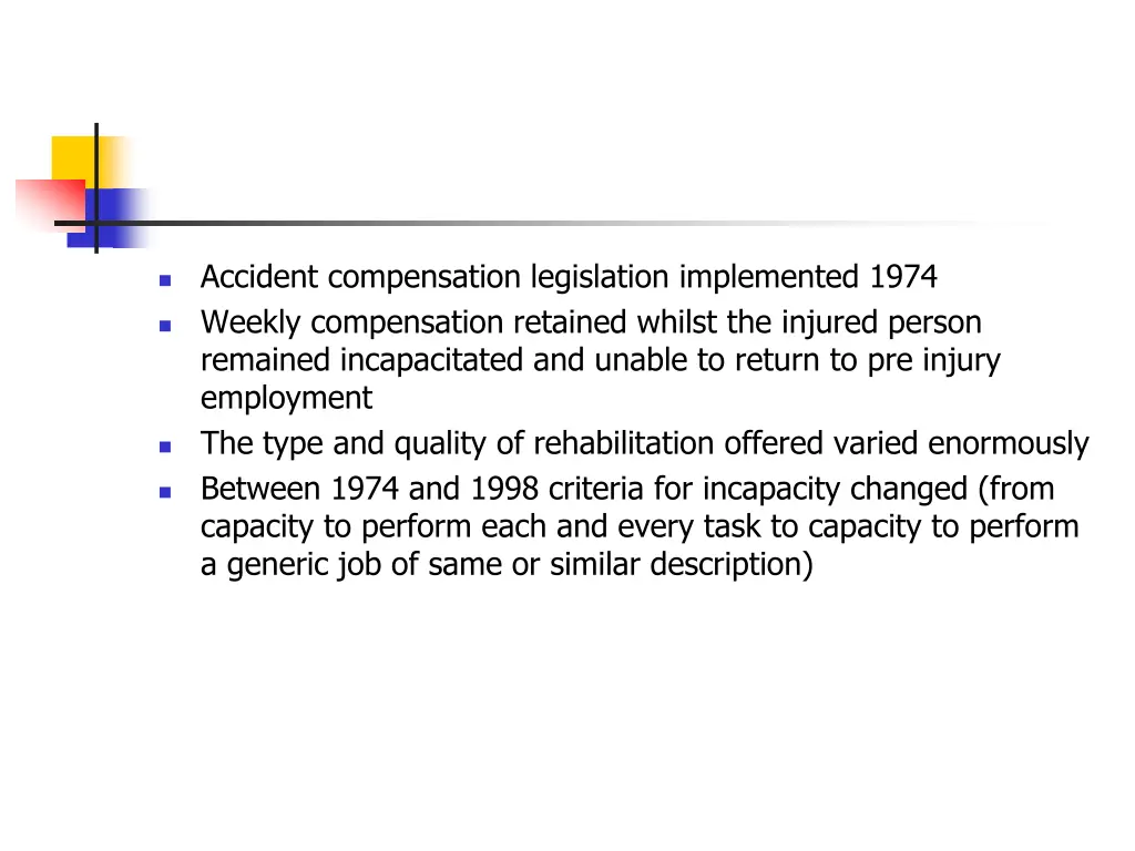 accident compensation legislation implemented