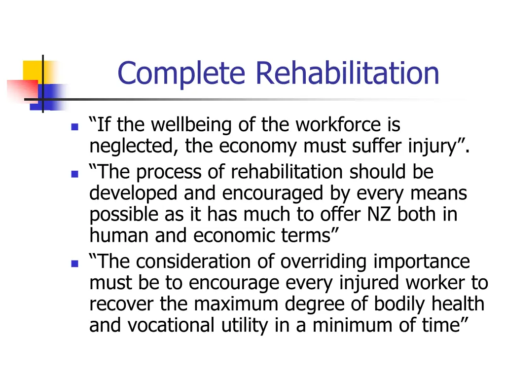 complete rehabilitation