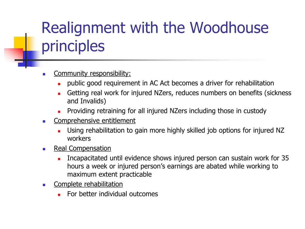 realignment with the woodhouse principles