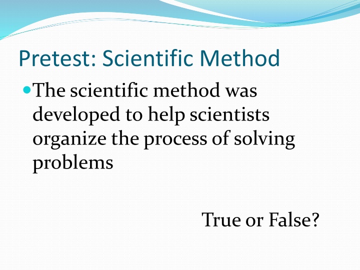 pretest scientific method the scientific method