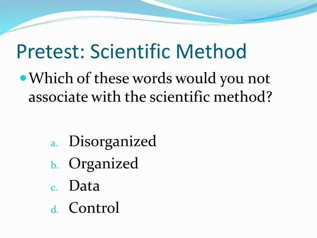 pretest scientific method which of these words