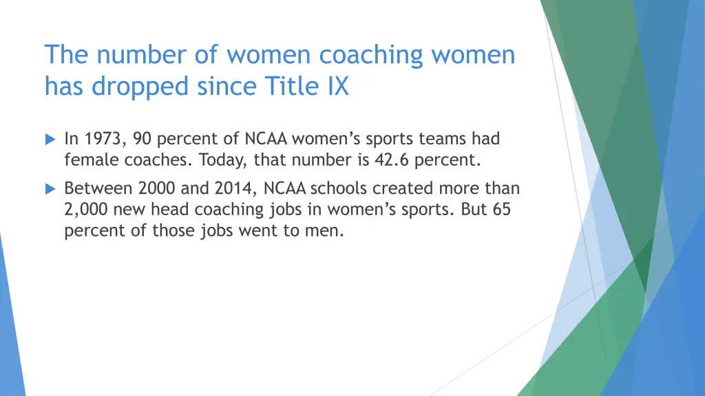 the number of women coaching women has dropped