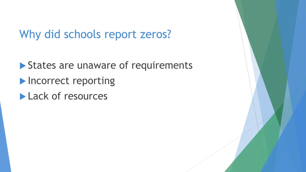 why did schools report zeros