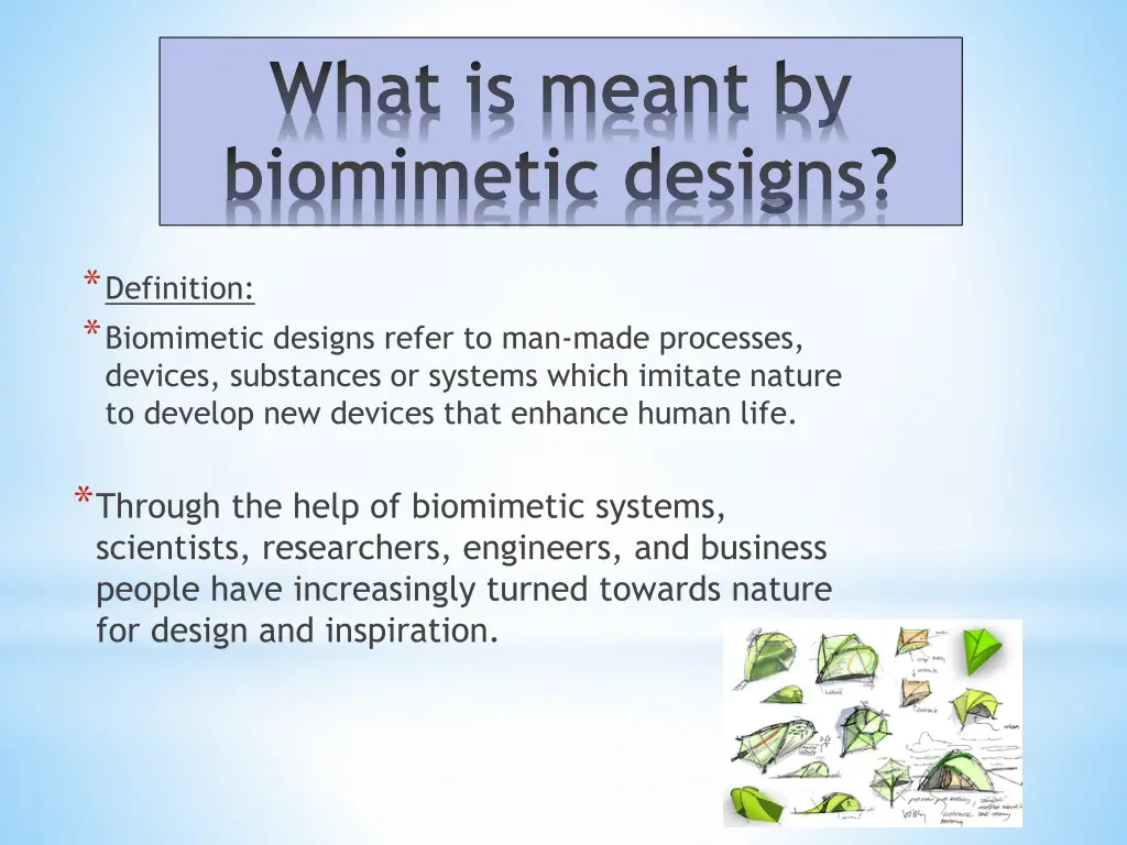 what is meant by biomimetic designs