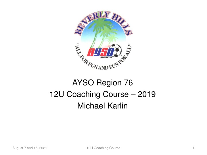 ayso region 76 12u coaching course 2019 michael