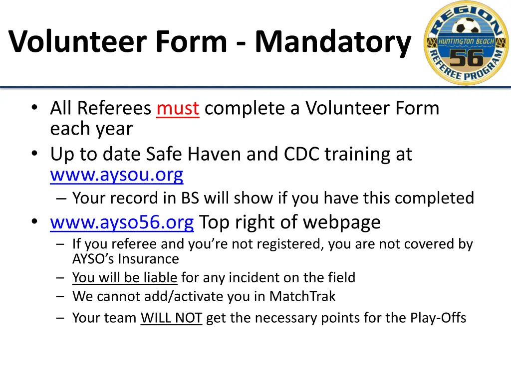 volunteer form mandatory