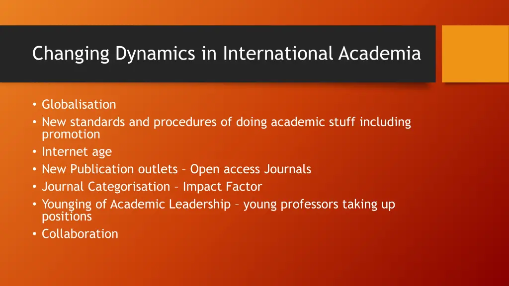 changing dynamics in international academia