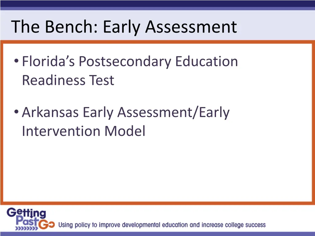 the bench early assessment