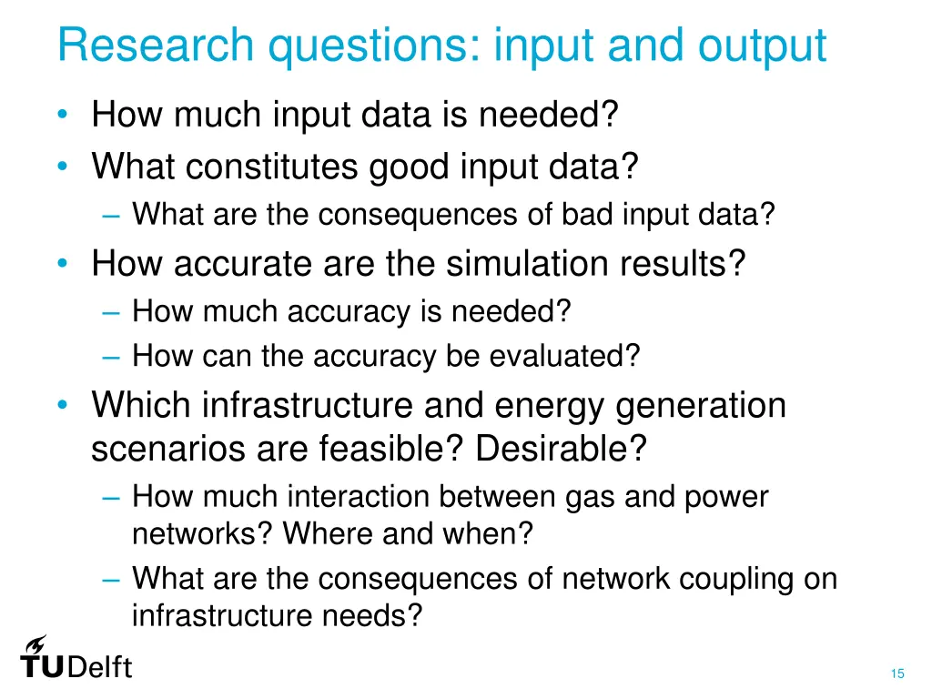 research questions input and output
