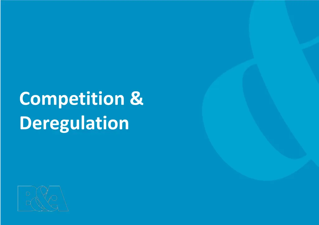 competition deregulation