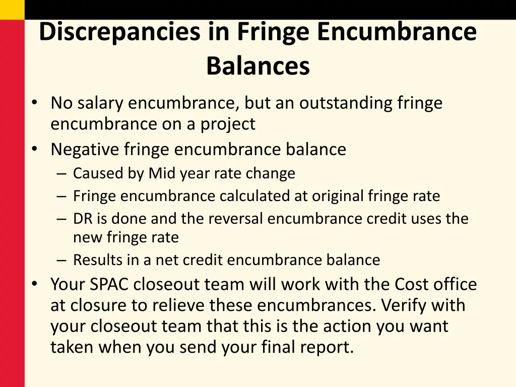 discrepancies in fringe encumbrance balances