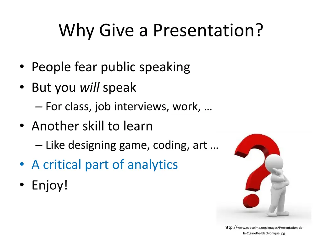 why give a presentation
