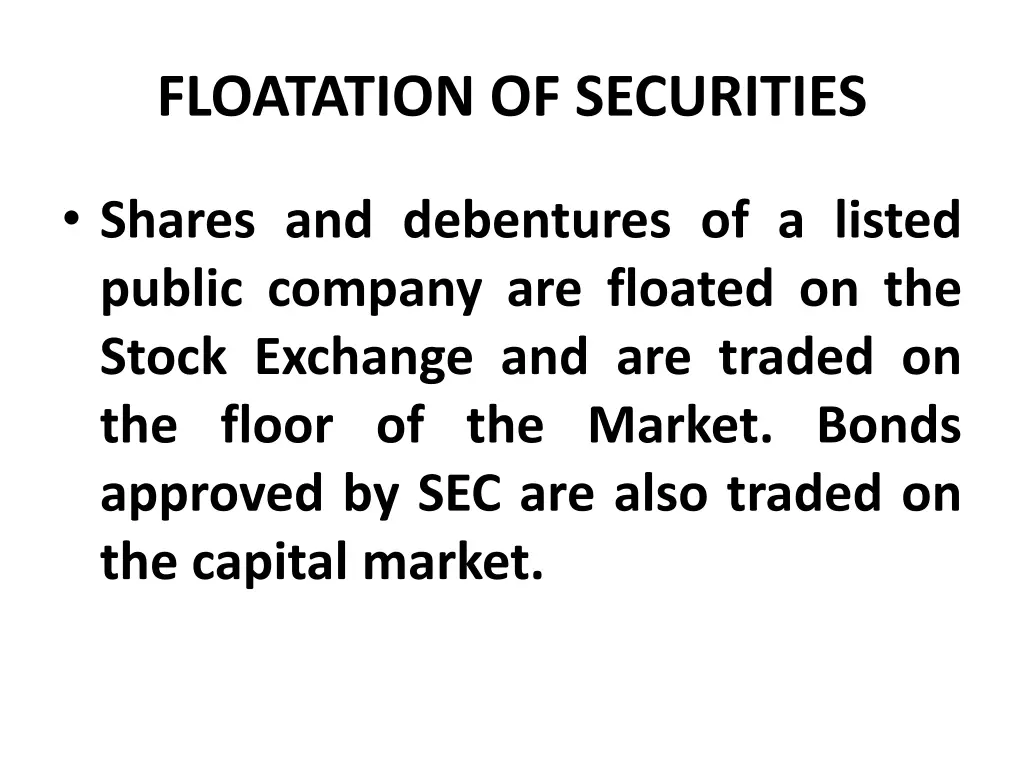 floatation of securities 29