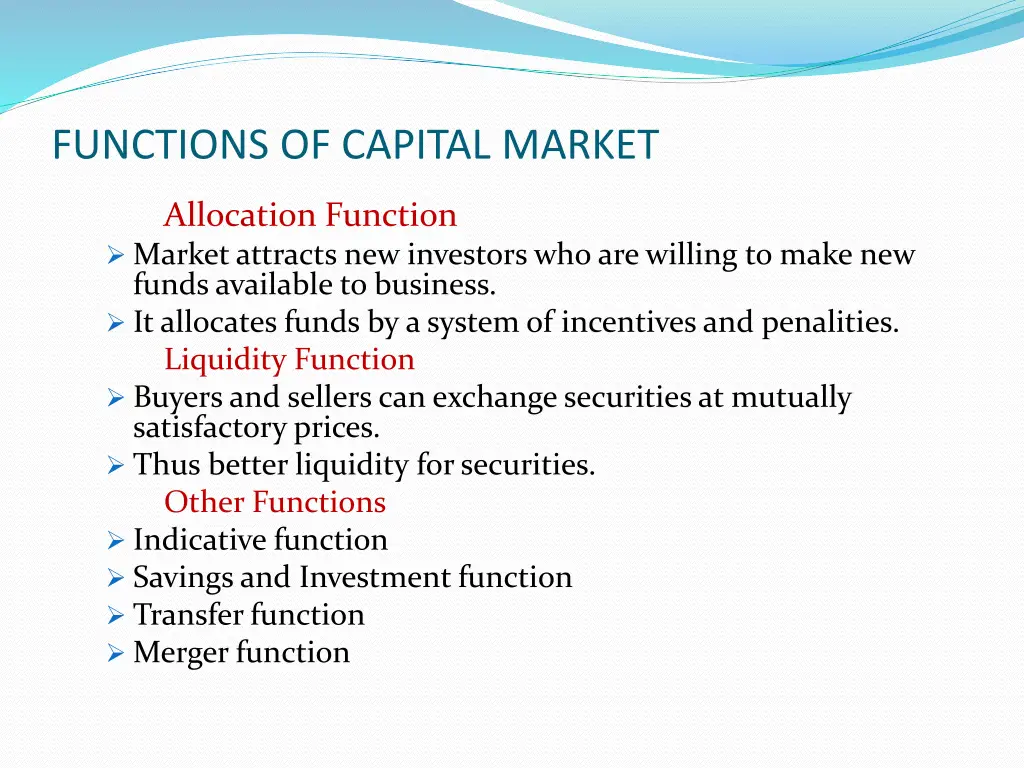 functions of capital market
