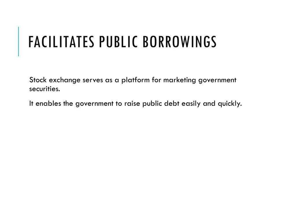 facilitates public borrowings