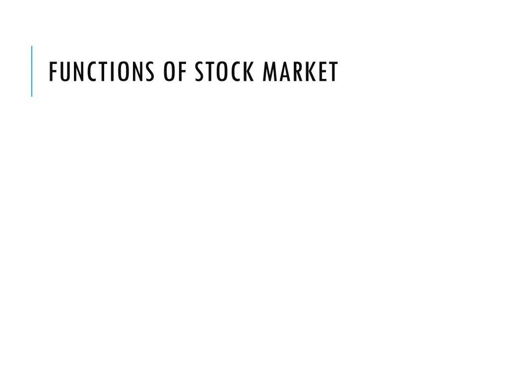functions of stock market