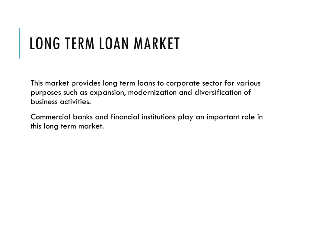 long term loan market
