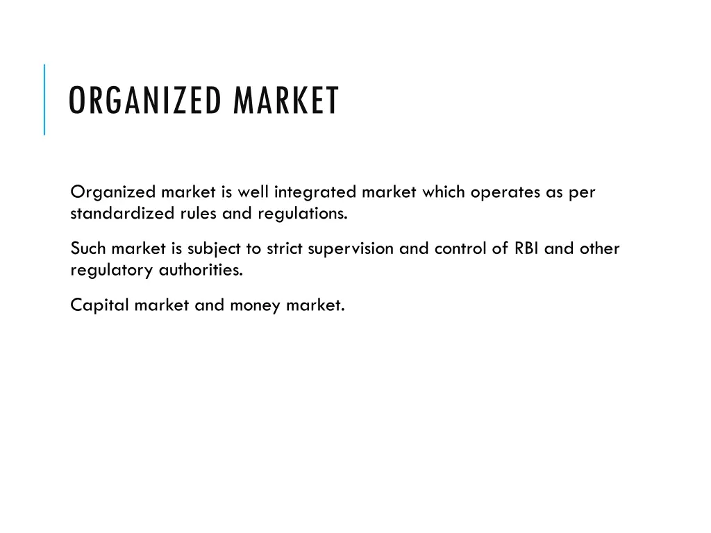 organized market