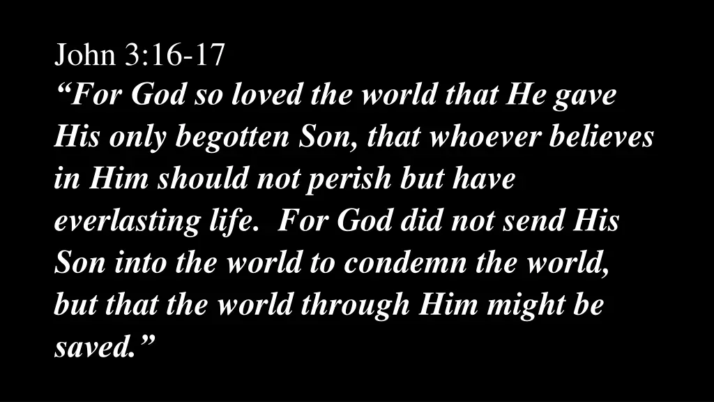 john 3 16 17 for god so loved the world that