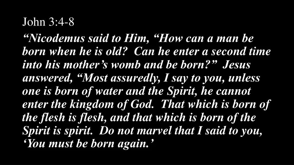 john 3 4 8 nicodemus said