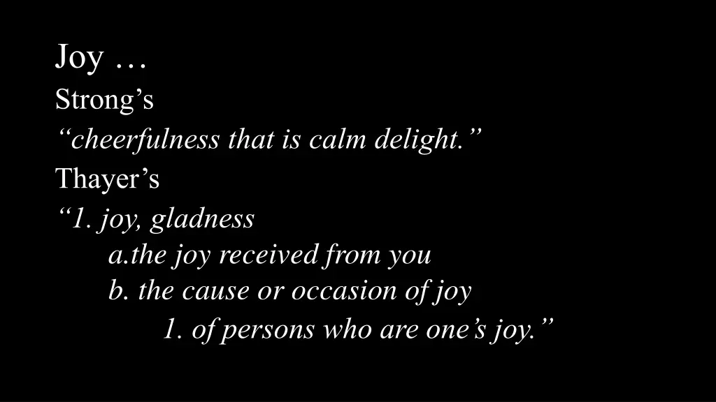 joy strong s cheerfulness that is calm delight