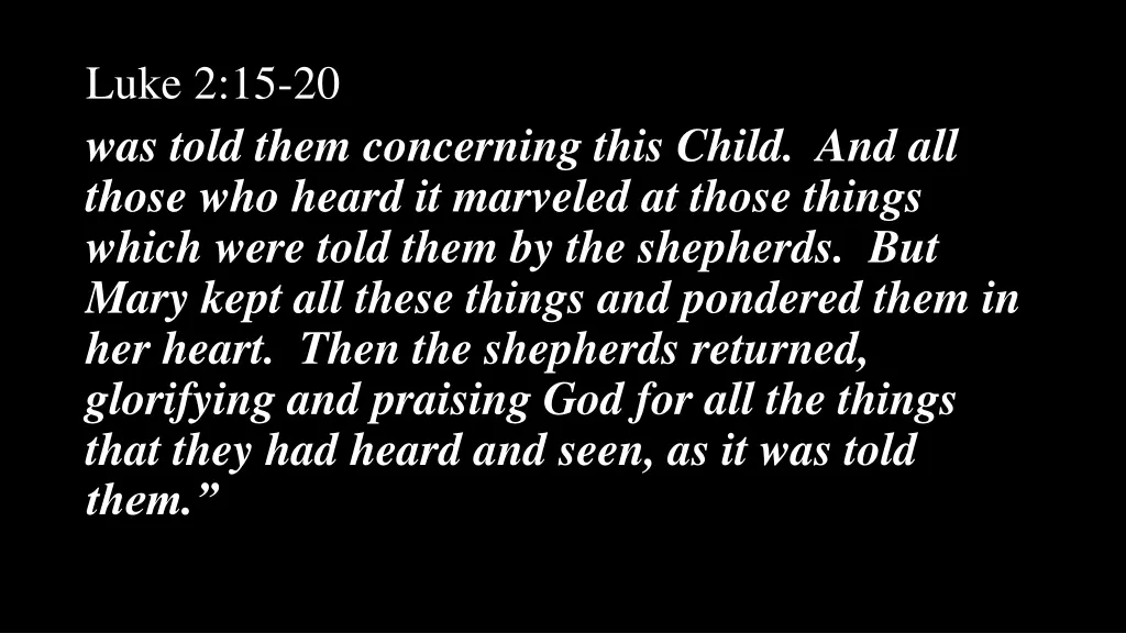 luke 2 15 20 was told them concerning this child