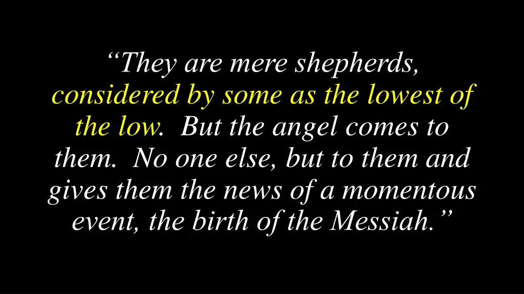 they are mere shepherds considered by some 1