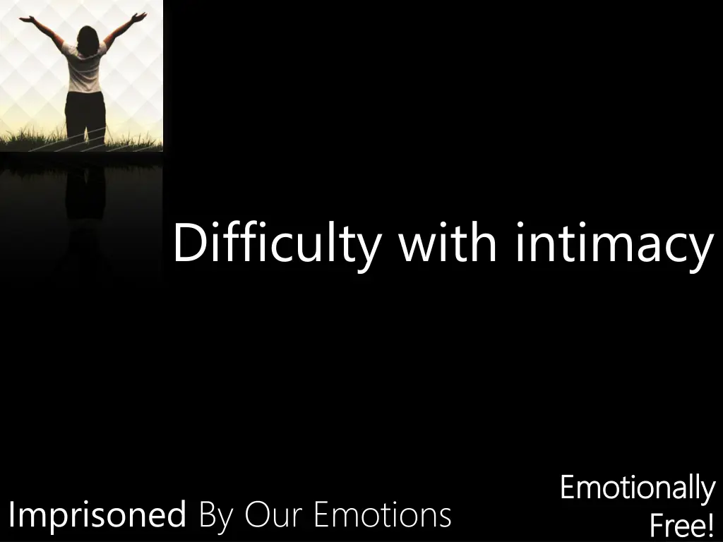 difficulty with intimacy
