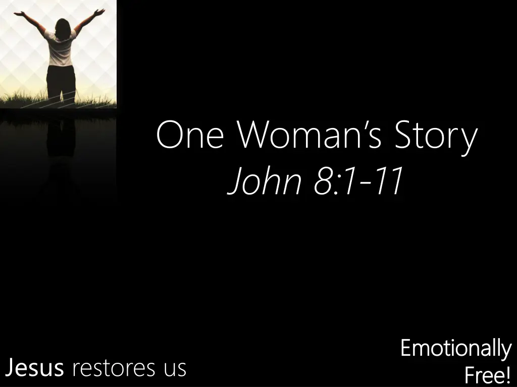 one woman s story john 8 1 11
