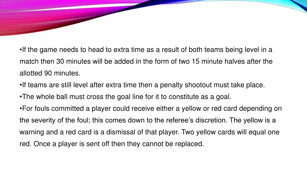 if the game needs to head to extra time