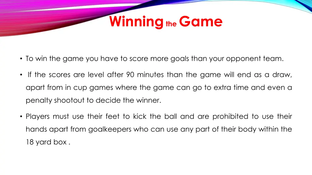 winning the game