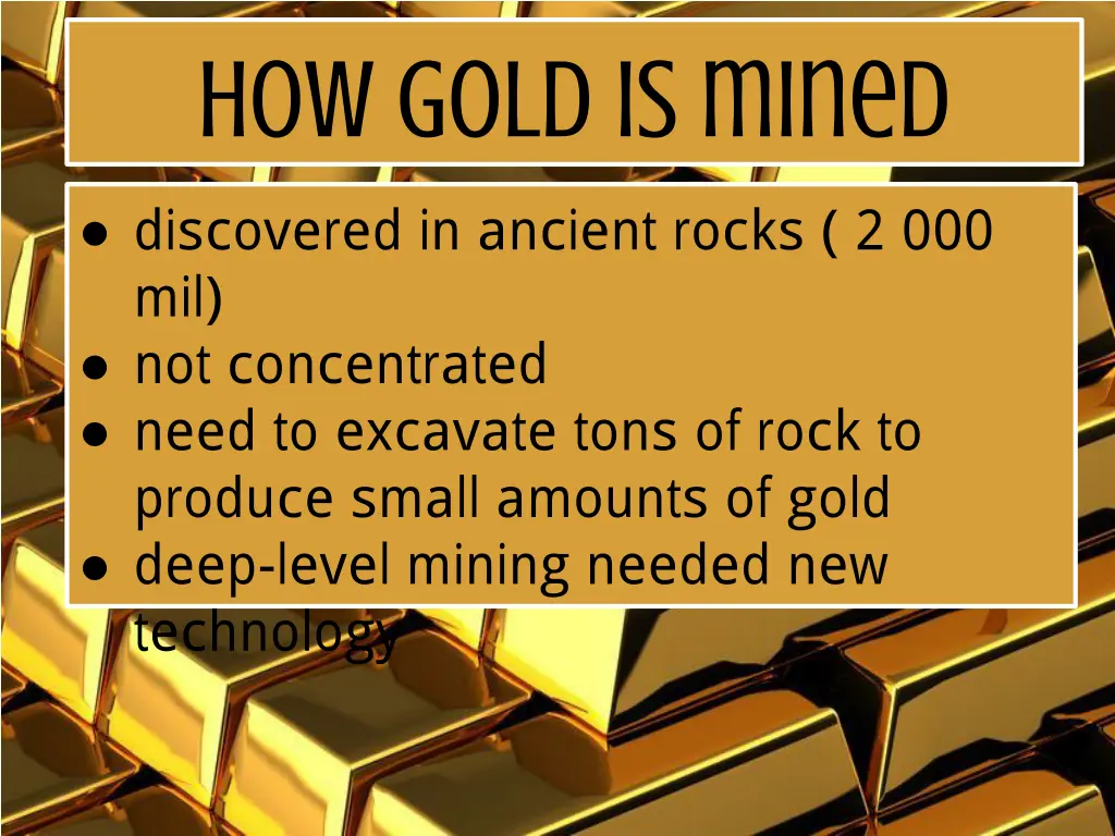 how gold is mined