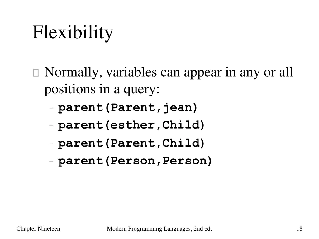 flexibility