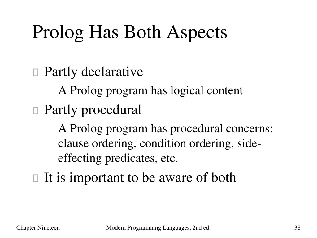 prolog has both aspects