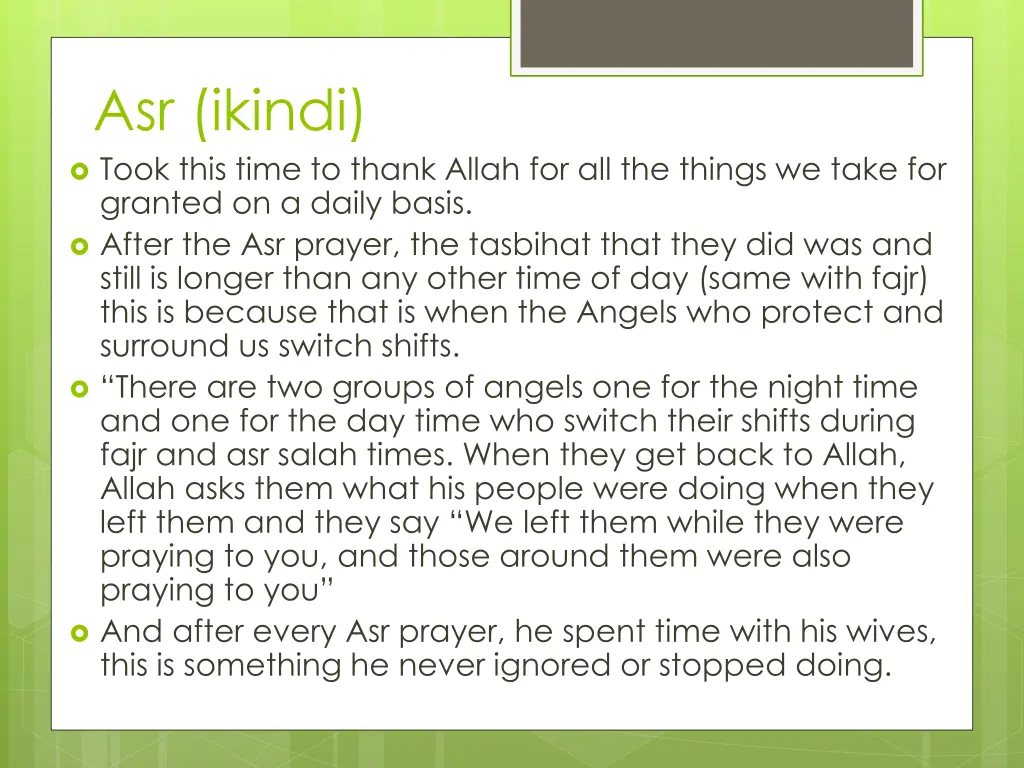 asr ikindi took this time to thank allah