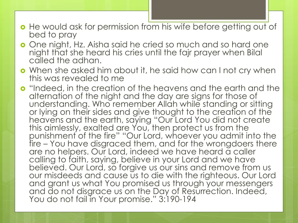 he would ask for permission from his wife before