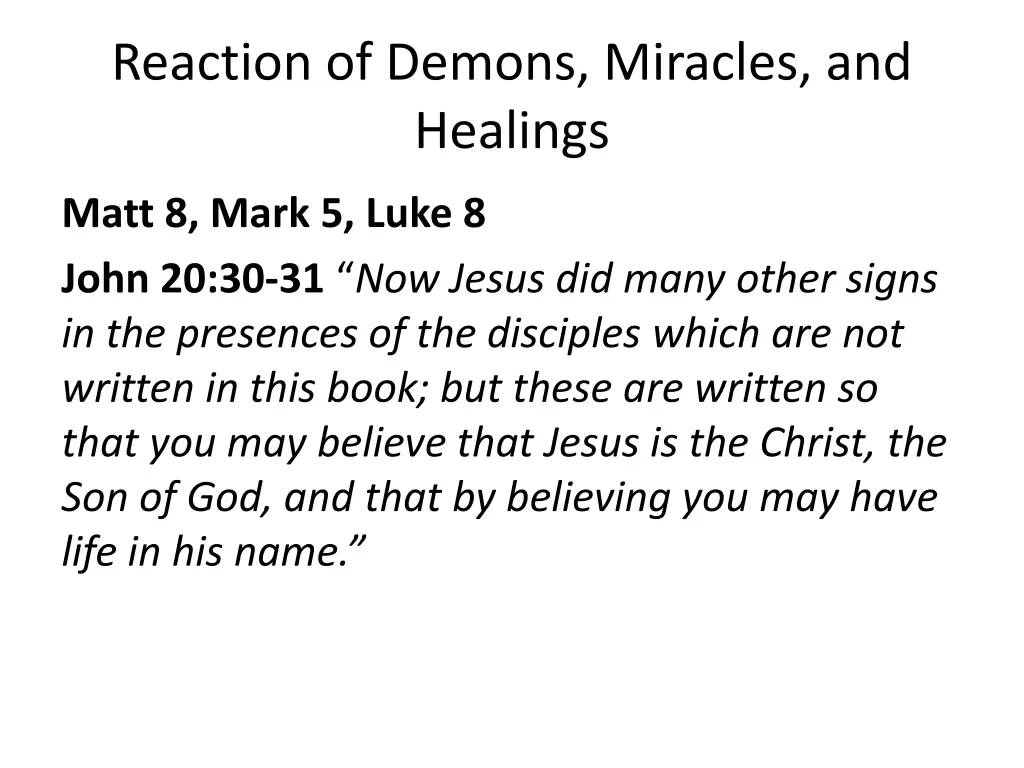 reaction of demons miracles and healings