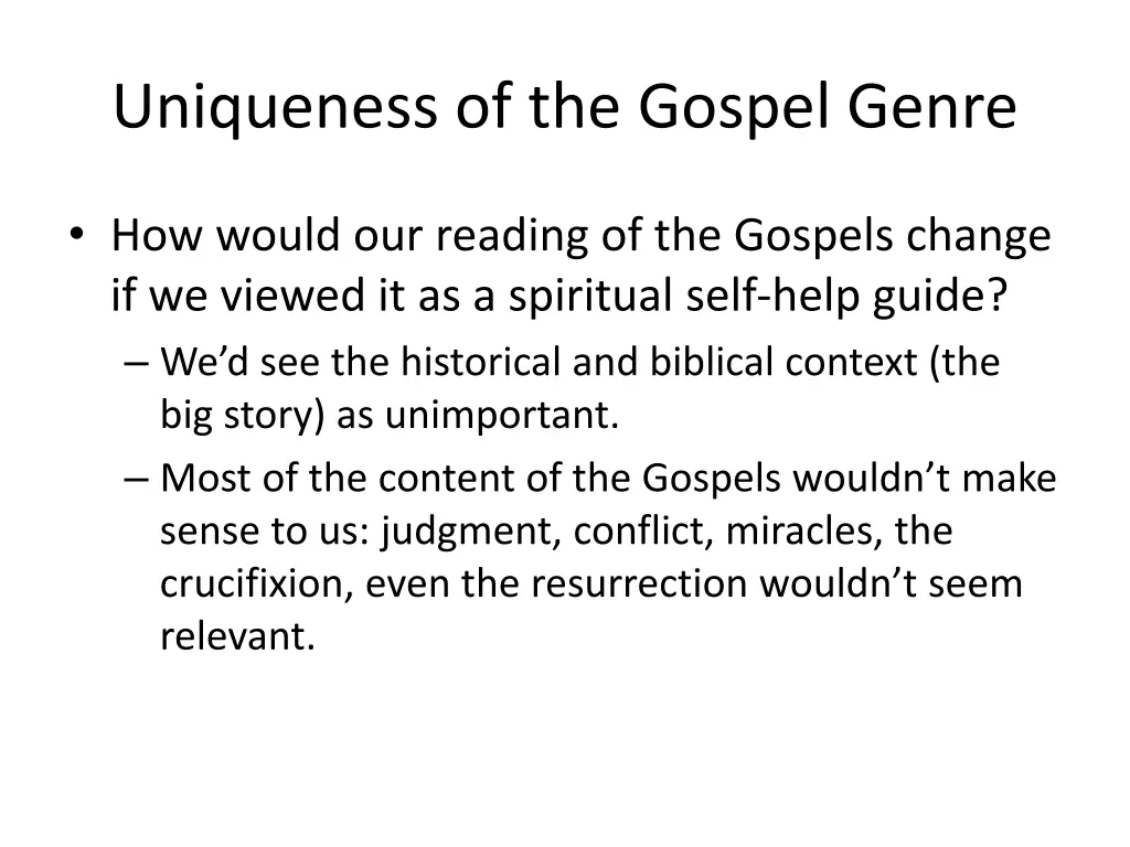 uniqueness of the gospel genre 1