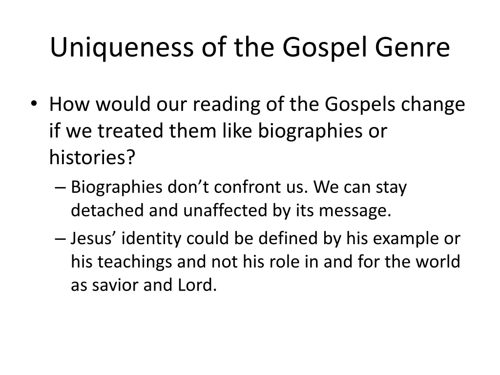 uniqueness of the gospel genre