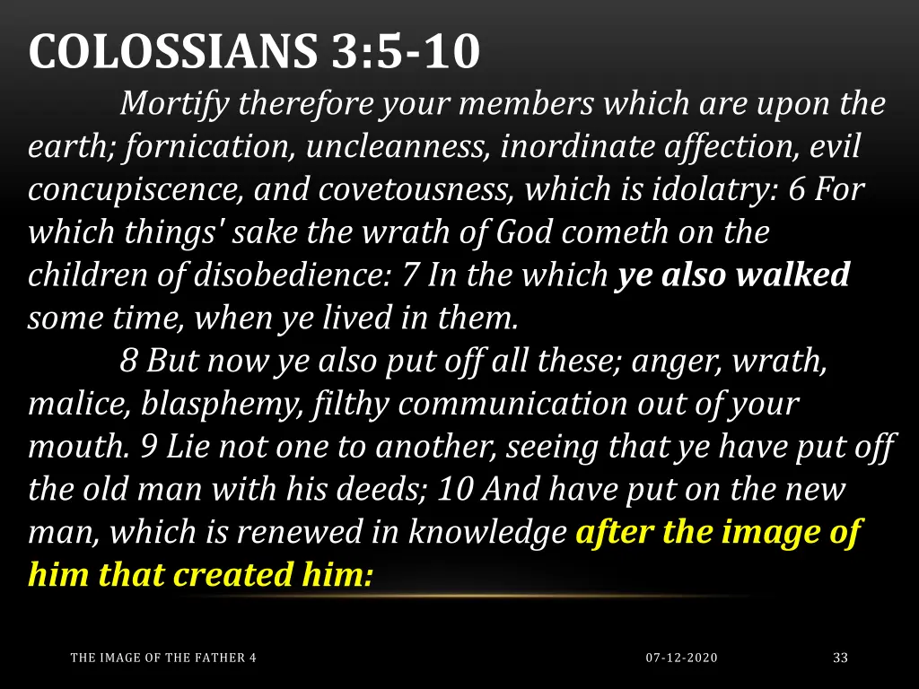 colossians 3 5 10 mortify therefore your members