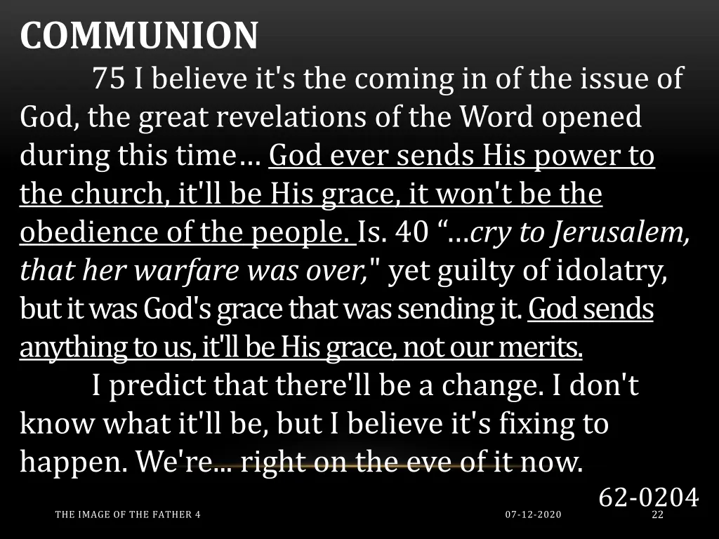 communion 75 i believe it s the coming