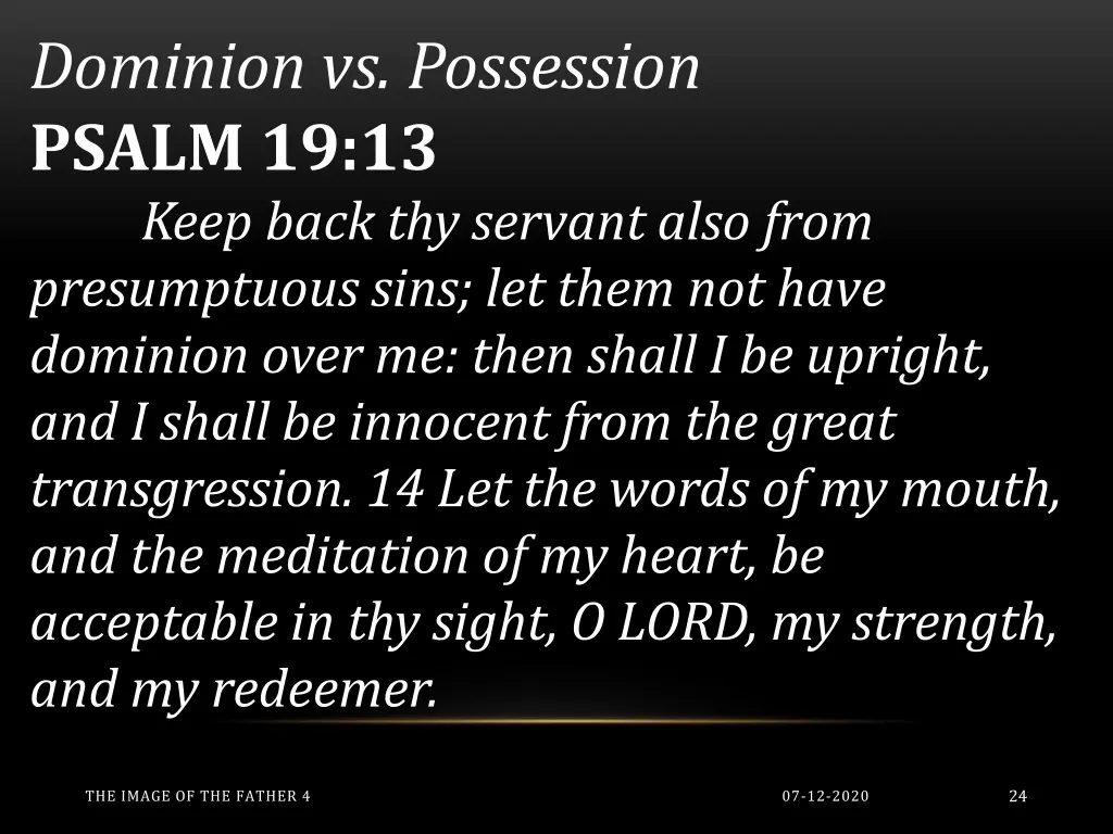 dominion vs possession psalm 19 13 keep back