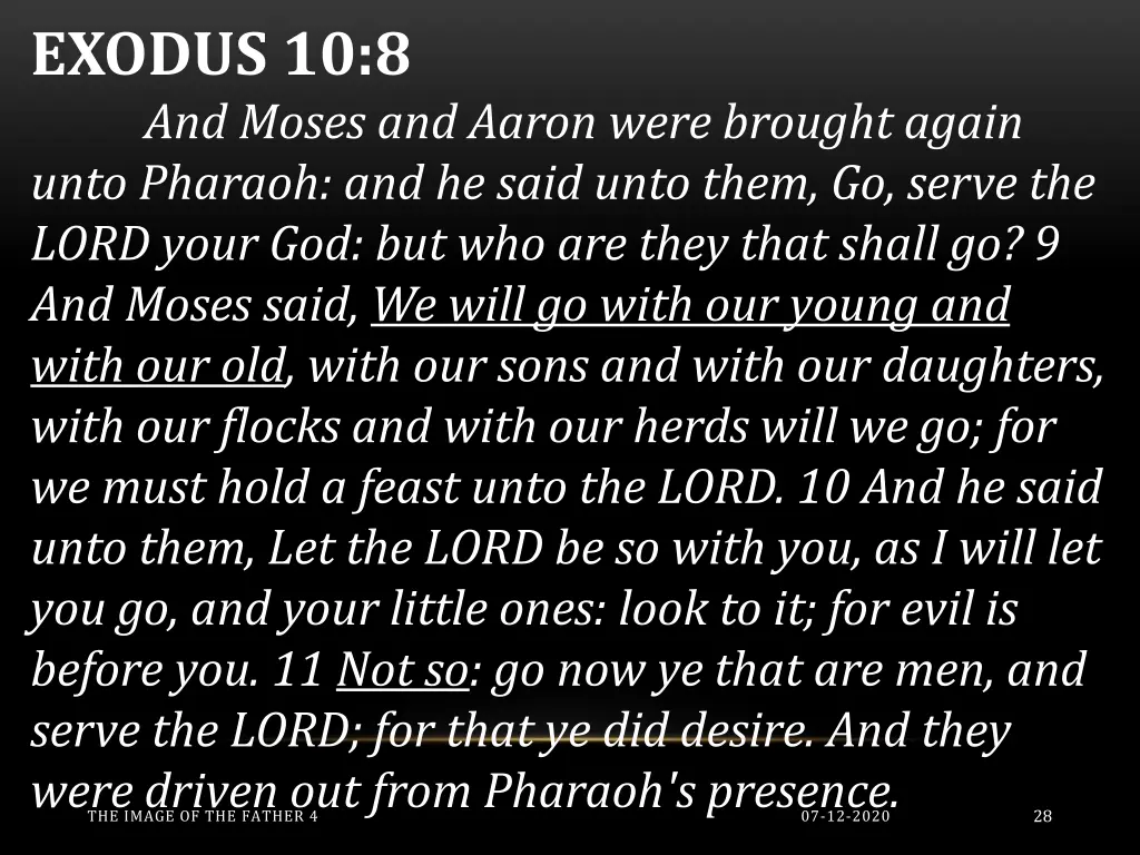 exodus 10 8 and moses and aaron were brought