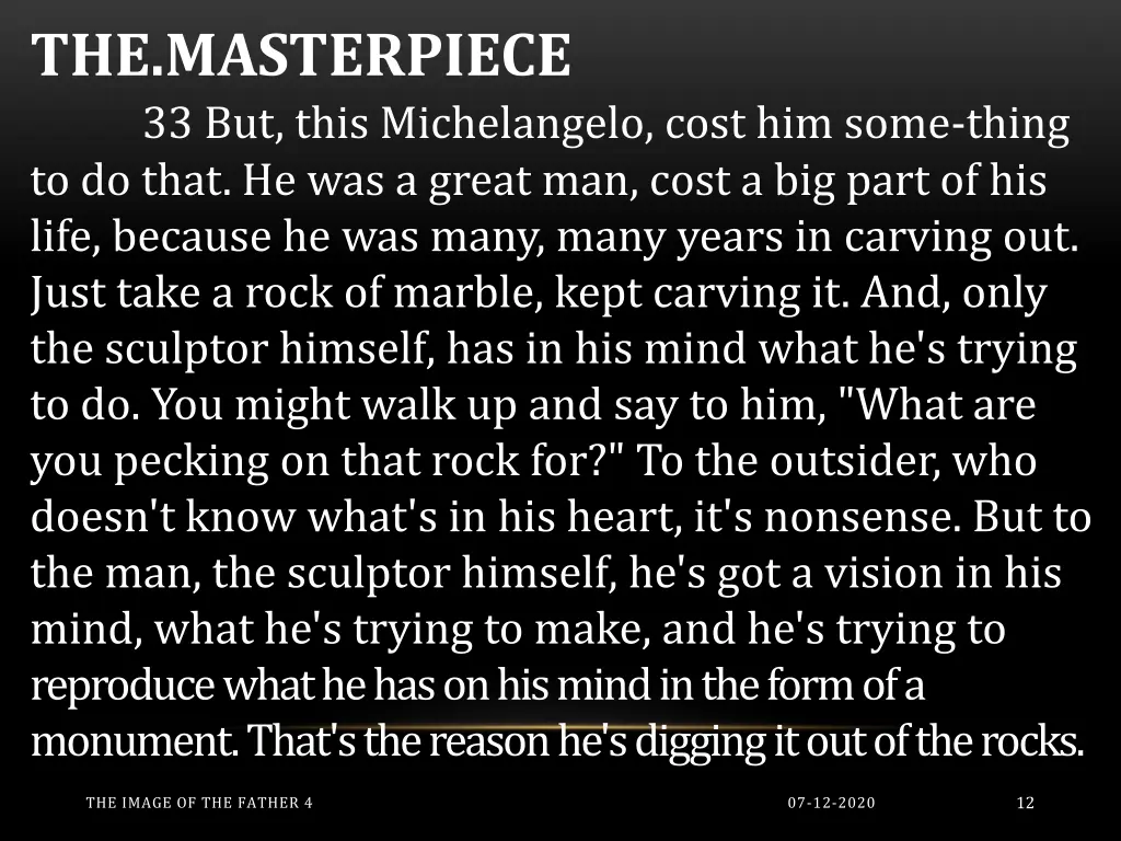 the masterpiece 33 but this michelangelo cost